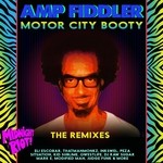 cover: Amp Fiddler - Motor City Booty (The Remixes)