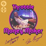 cover: Aston Merrygold|Lunchmoney Lewis|Throttle - Money Maker