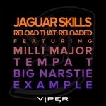 cover: Jaguar Skills - Reload That: Reloaded