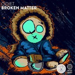 cover: Qoiet - Broken Matter