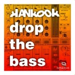 cover: Hankook - Drop The Bass