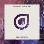 cover: Bryce Fox|Savi - Breathe It In