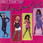 cover: Mary Jane Girls - Only Four You