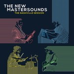 cover: The New Mastersounds - The Nashville Session