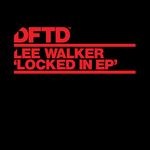 cover: Lee Walker - Locked In EP