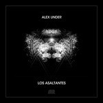 cover: Alex Under - Los Asaltantes