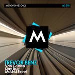 cover: Trevor Benz - Van Grutten/Stay True/Madrid Street