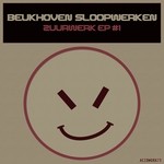 cover: Beukhoven Sloopwerken - Zuurwerk EP #1