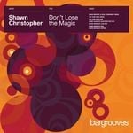 cover: Shawn Christopher - Don't Lose The Magic