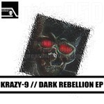 cover: Krazy-9 - Dark Rebellion EP