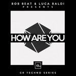 cover: Bob Beat|Luca Baldi - How Are You