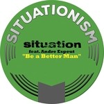 cover: Andre Espeut|Situation - Be A Better Man (Remixes)