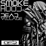 cover: Smoke Hood - Dead Village