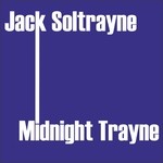 cover: Jack Soltrayne - Midnight Trayne