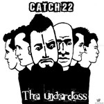 cover: The Underclass - Catch 22