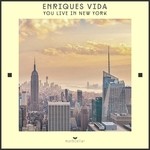 cover: Enriques Vida - You Live In New York