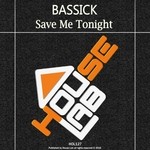 cover: Bassick - Save Me Tonight