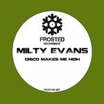 cover: Milty Evans - Disco Makes Me High