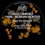 cover: Boshan Montes|Diego Jimenez|Yamil - Play My Record