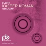 cover: Kasper Koman - Trail/Leap