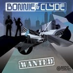 cover: Bonnie & Clyde - Wanted