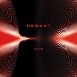 cover: Redukt - Otho