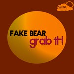 cover: Fake Bear - Grab It! EP