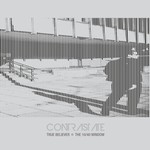 cover: Contrastate - True Believer/The 10/40 Window