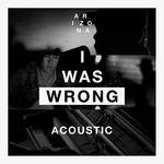 cover: Arizona - I Was Wrong (Acoustic)