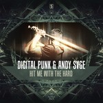 cover: Digital Punk & Andy Svge - Hit Me With The Hard