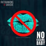 cover: Patoranking|Sarkodie - No Kissing Baby