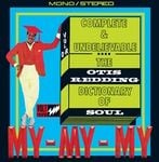 cover: Otis Redding - Complete & Unbelievable... The Otis Redding Dictionary Of Soul (50th Anniversary Edition)