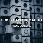 cover: Criss Hawk|Diana J|Macho - Locale 21