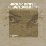 cover: Archaic Revival - Balance/Unbalance