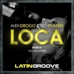 cover: Alex Idrogo & Techplayers - Loca