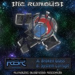 cover: The Rumblist - RBR006 The Rumblist: Broken Glass/System Corrupt