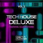 cover: Various - Tech House Deluxe Vol 2 (Essential Club Anthems)