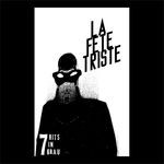 cover: La Fete Triste - 7 Hits In Grau