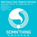 cover: Matt Darey|Roberta Harrison - Something To Believe In