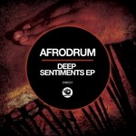 cover: Afrodrum - Deep Sentiments EP