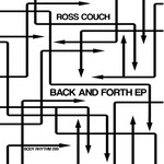 cover: Ross Couch - Back And Forth EP