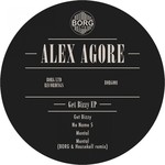 cover: Alex Agore - Get Bizzy EP