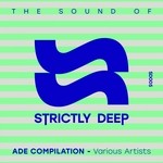 cover: Various - The Sound Of Strictly Deep (ADE 2016)