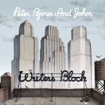 cover: Peter Bjorn & John - Writer's Block