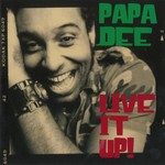 cover: Papa Dee - Live It Up!