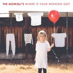 cover: The Mowgli's - Where'd Your Weekend Go?