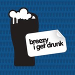 cover: Breezy - I Get Drunk