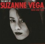 cover: Suzanne Vega - The Best Of Suzanne Vega - Tried And True