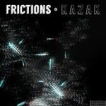 cover: Kazak - Frictions