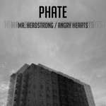 cover: Phate - Mr Headstrong/Angry Hearts